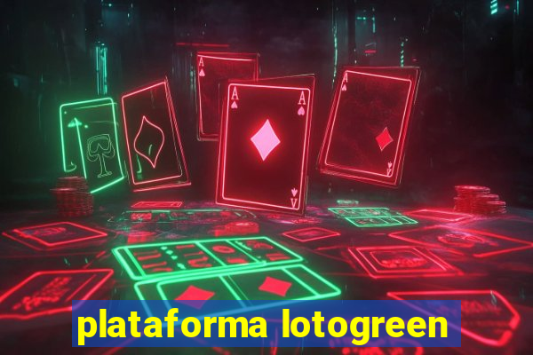 plataforma lotogreen